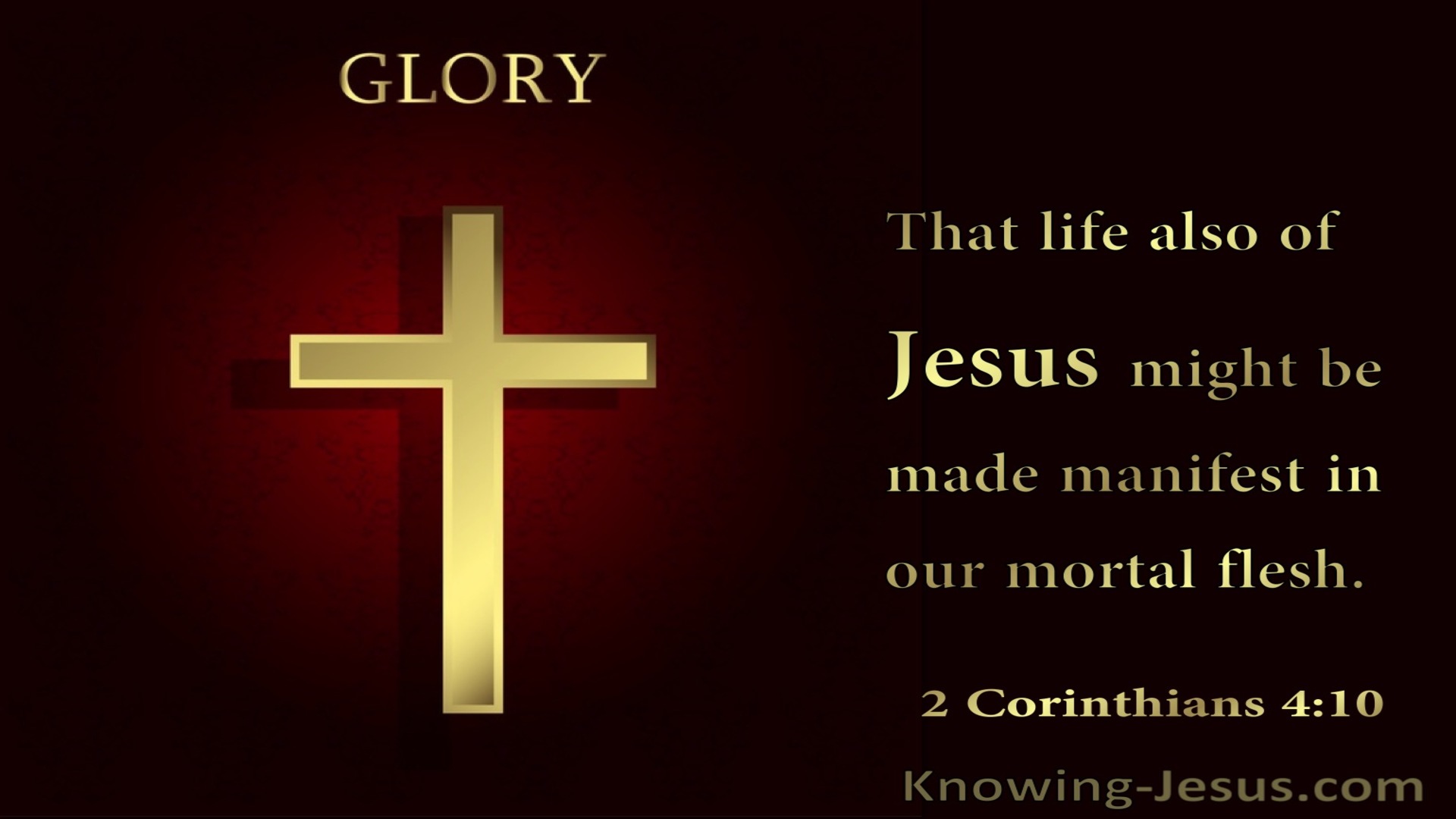 2 Corinthians 4:10 That Life Also Of Jesus Might Be Made Manifest In Our Mortal Flesh (utmost)05:14